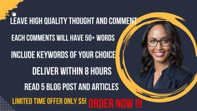 I will write engaging comments on your blog, article, website, and post