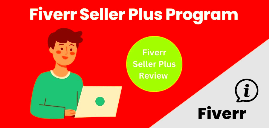 Fiverr Seller Plus Review Is It Worth It In 2024