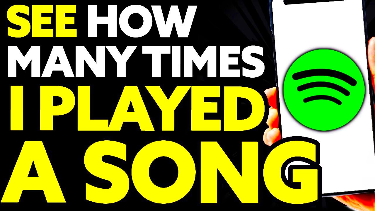 How To See How Many Times i Played a Song On Spotify YouTube