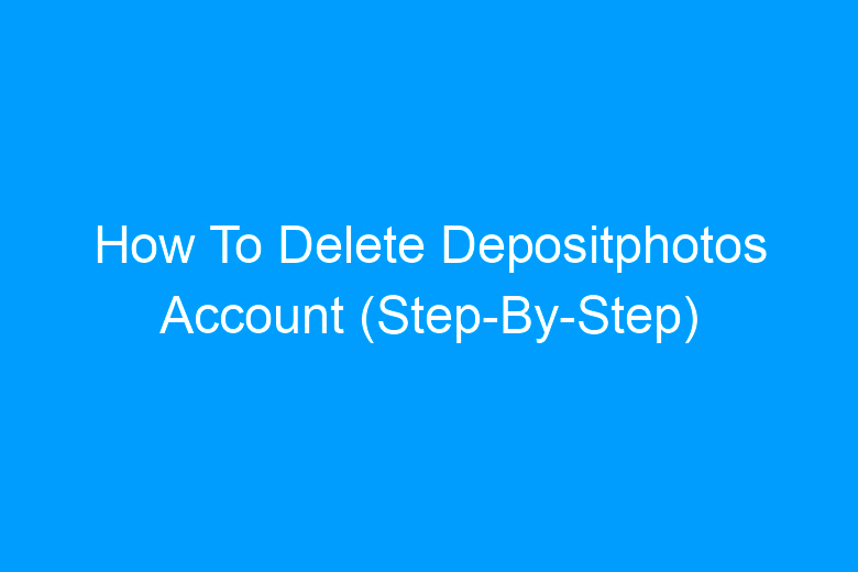 Steps to Cancel Depositphotos Account IMGPANDA A Free Resources Website