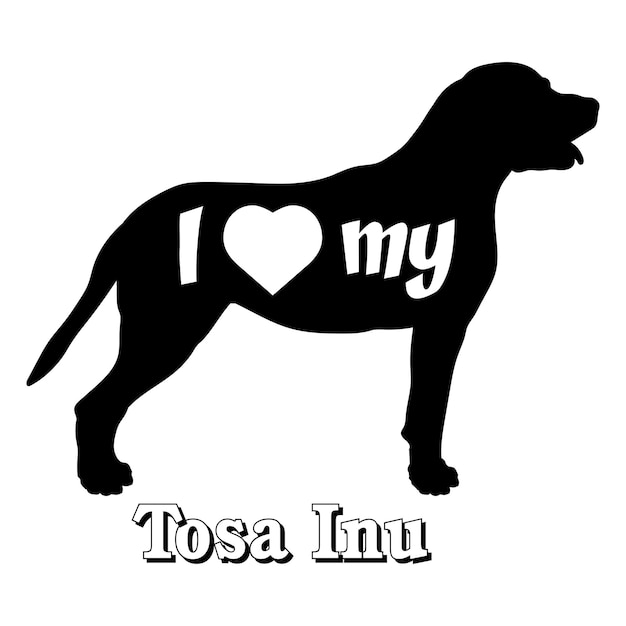 I love my Tosa Inu Dog silhouette dog breeds logo dog monogram vector