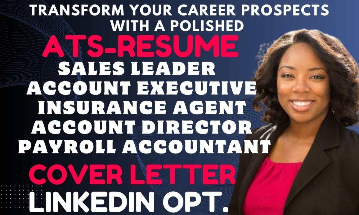 I will craft your account executive resume, leasing agent, inside sales manager, CV