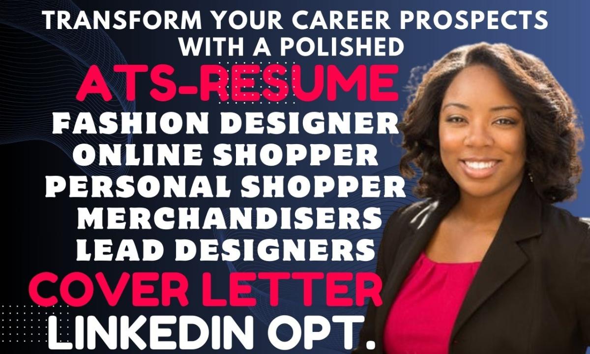 I will create fashion designer resume, buyer resume, fashion consultant specialist CV