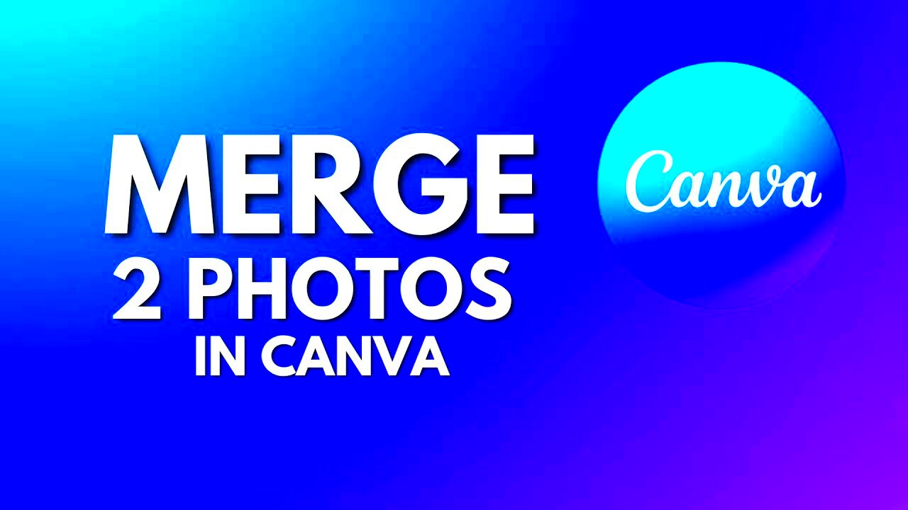 How to Combine and Blend 2 Photos in Canva YouTube