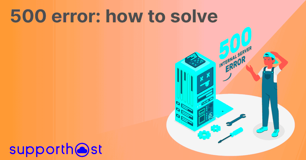 500 error how to solve SupportHost