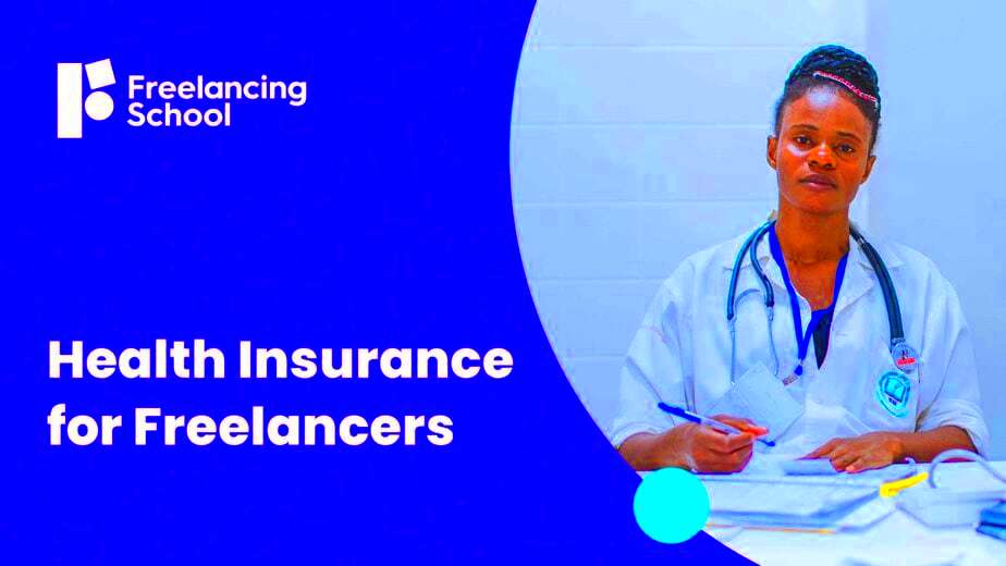 How to Get Health Insurance for Freelancers 2022