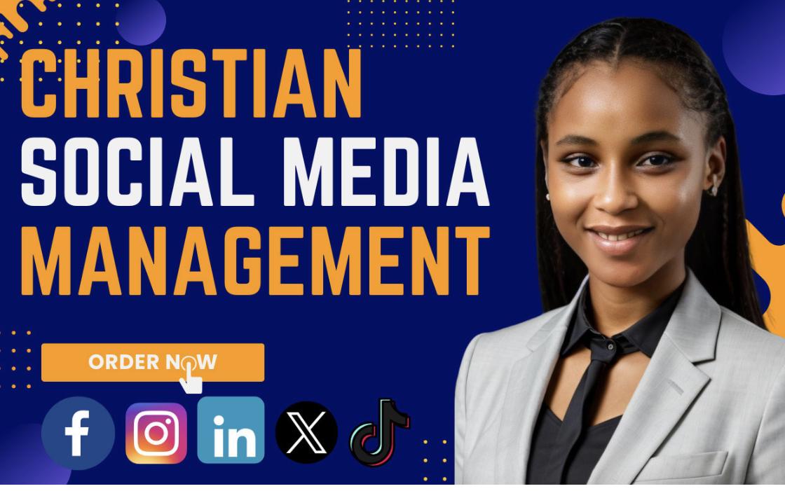 I Will Be Your Christian Social Media Manage