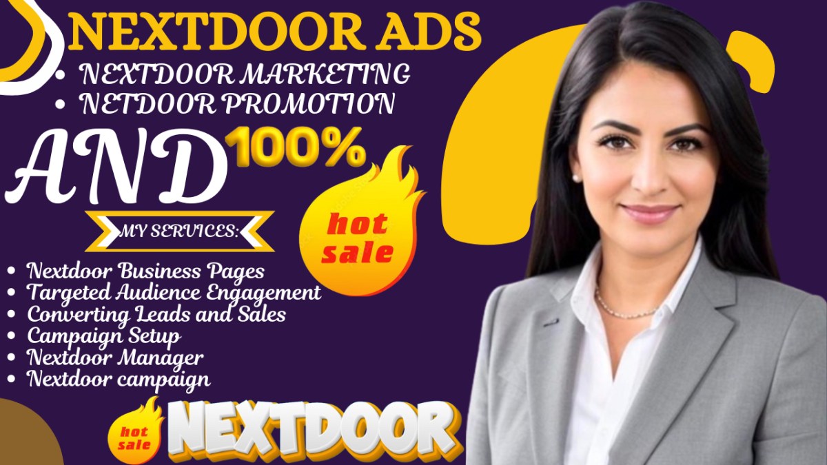 I Will Create Highly Converting Nextdoor Ads, Nextdoor Manager, and Nextdoor Campaign