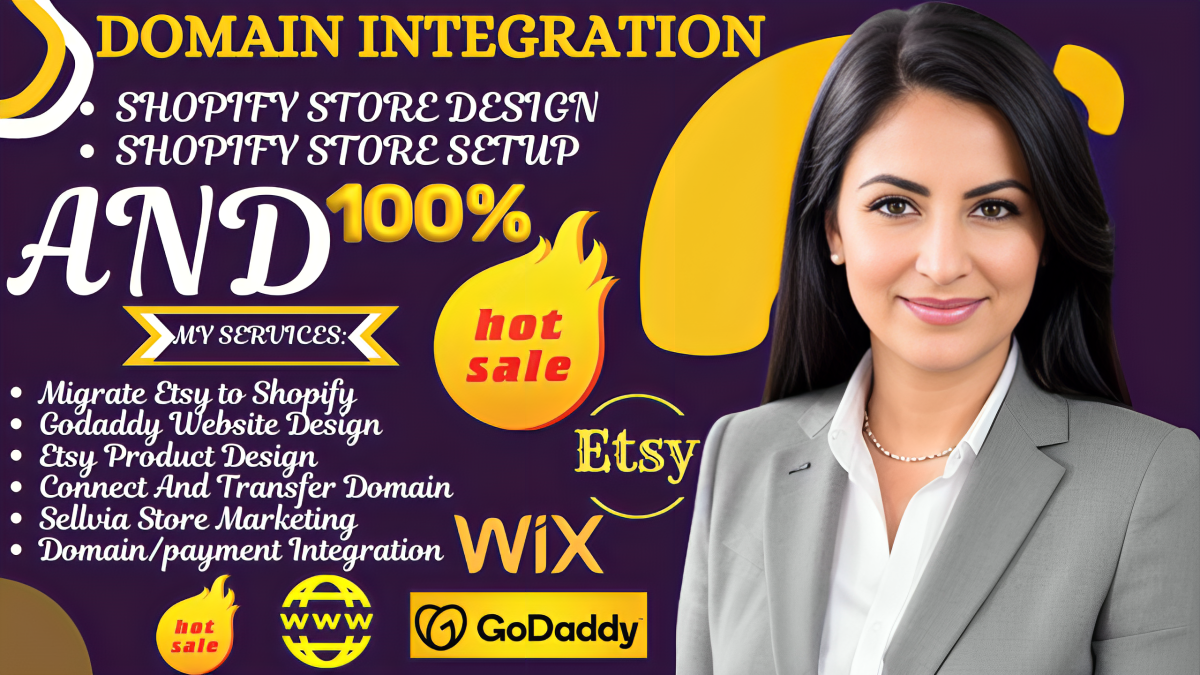 I Will Perform Domain Integration for Shopify, GoDaddy, Sellvia, Etsy, and Wix Payment Gateway