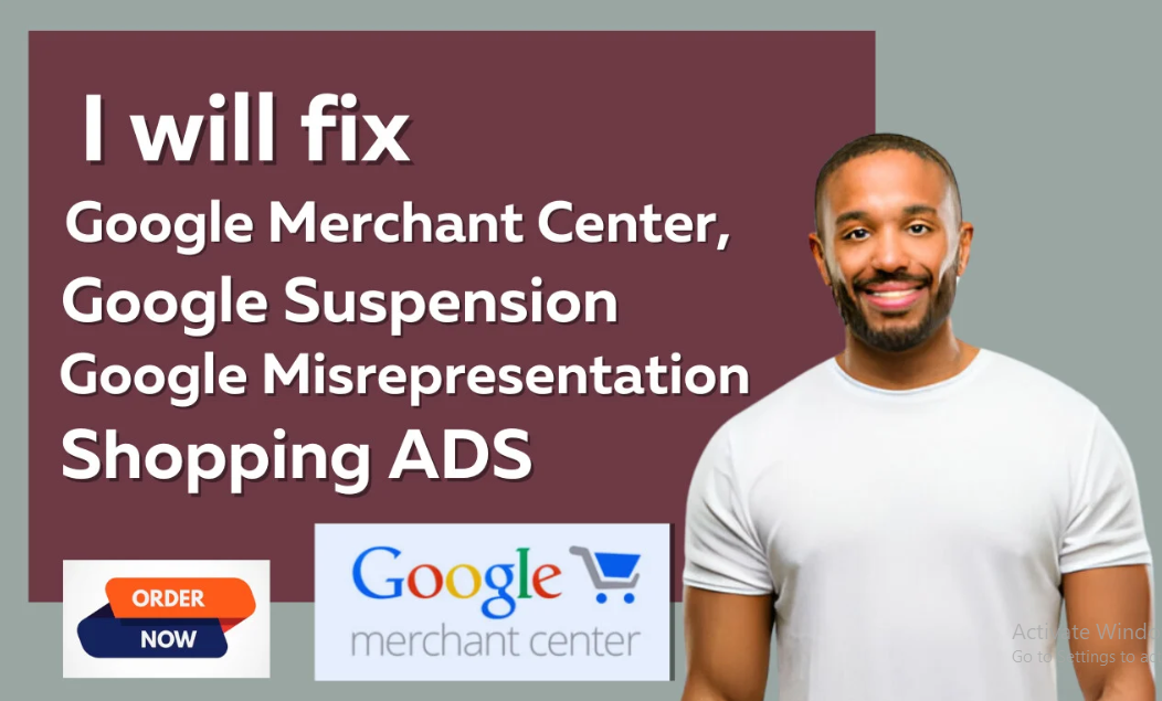 I Will Fix Google Merchant Center Suspension, Misrepresentation, GMC Shopping Ads