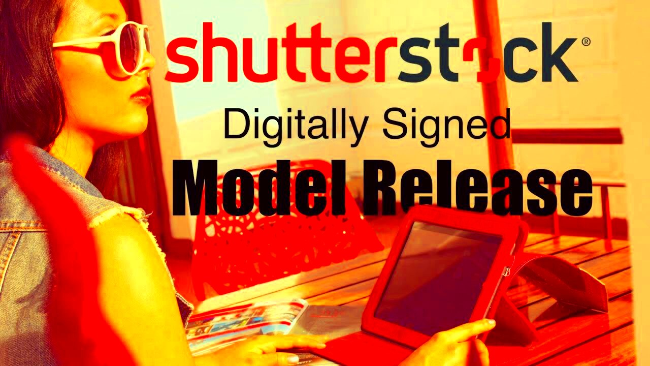 NEW Digital Model Release from Shutterstock What is it and a how to 