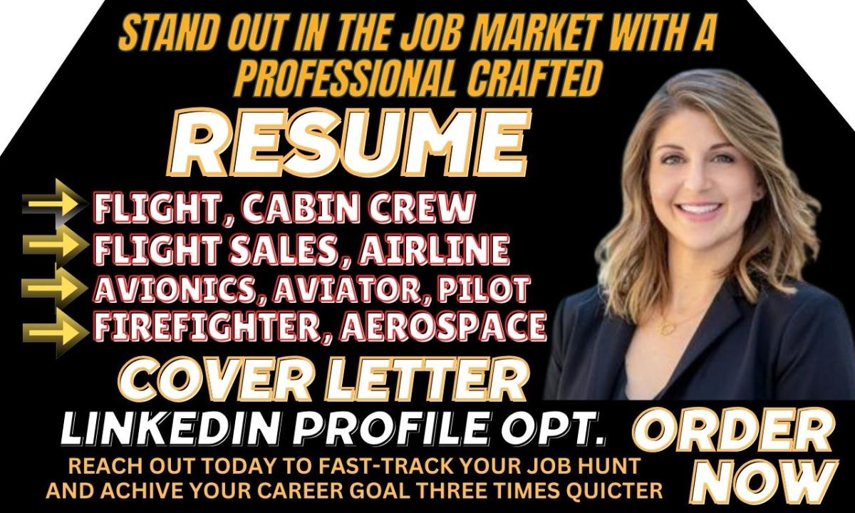 I Will Craft Flight Resume, Cabin Crew, Flight Sales, Avionics Engineer, Firefighter CV