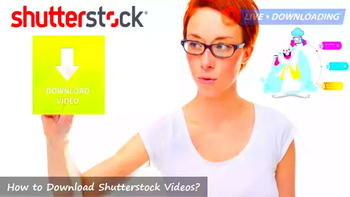 How to Download Shutterstock Videos