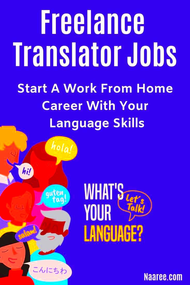 Freelance Translator Jobs Start A Work From Home Career With Your 