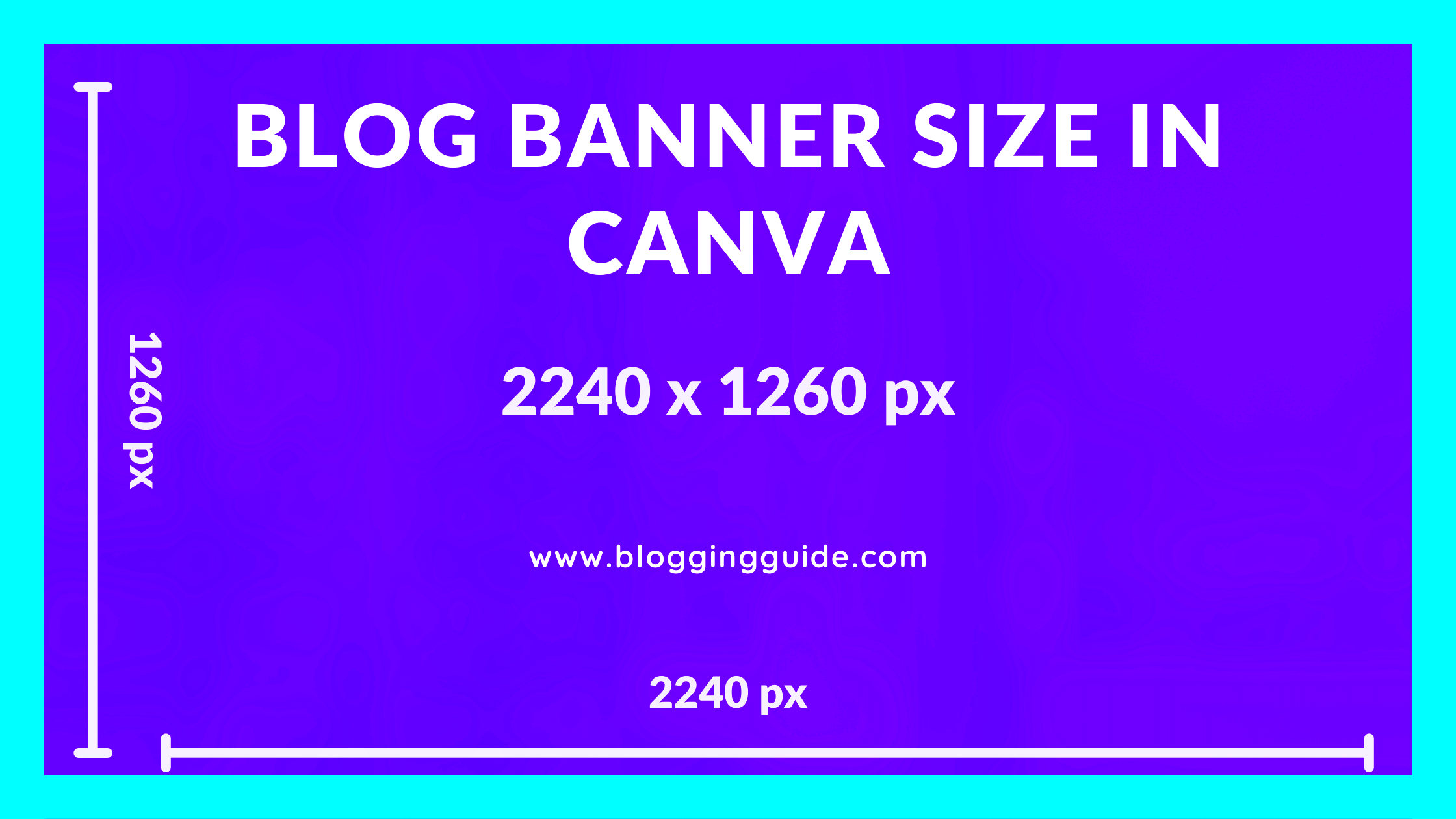 Canva Size Guide Blogging Guide