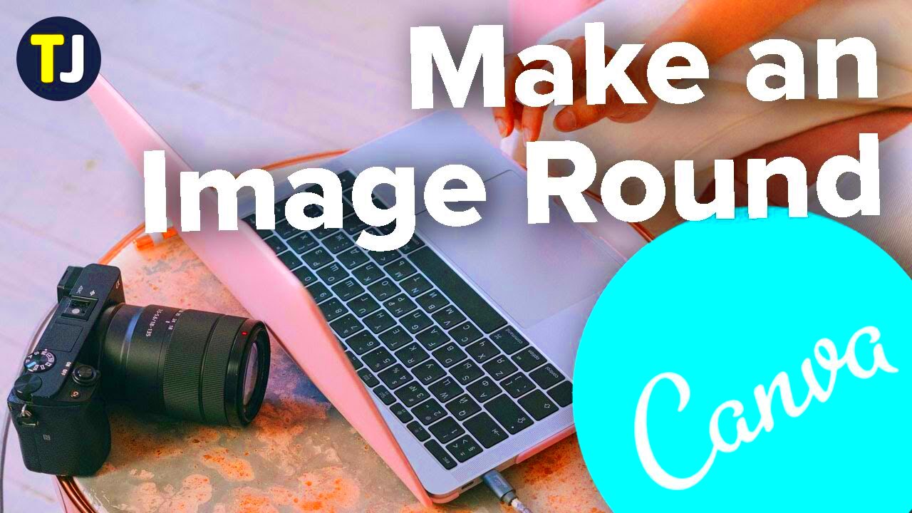 How to Make an Image Round in Canva YouTube