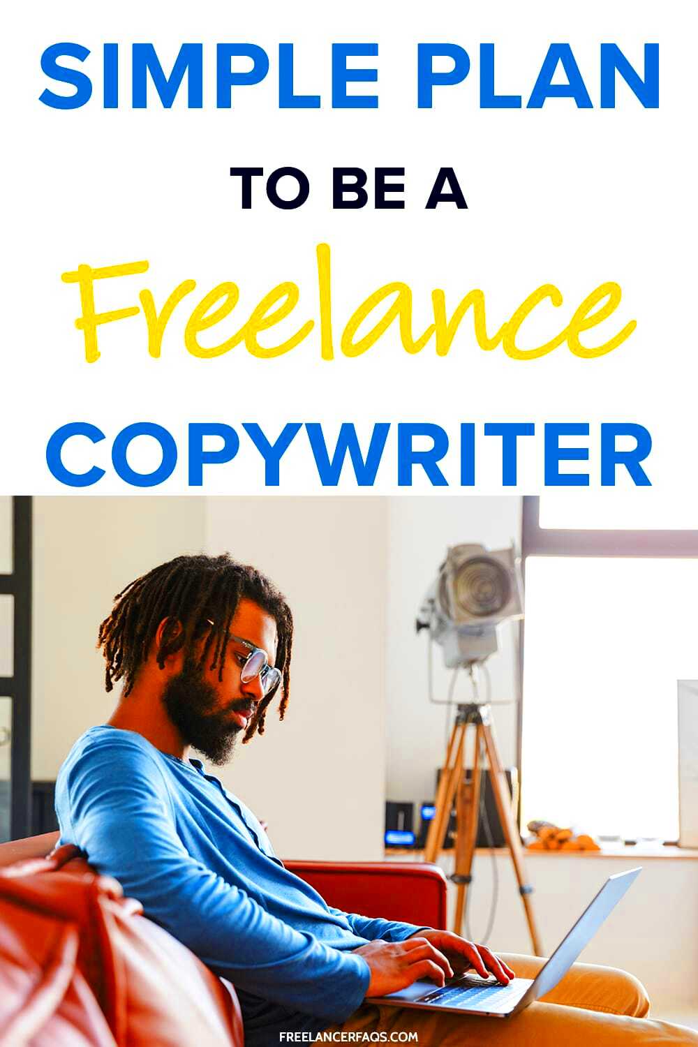 How Can I Start as a Freelance Copywriter Freelancer FAQs