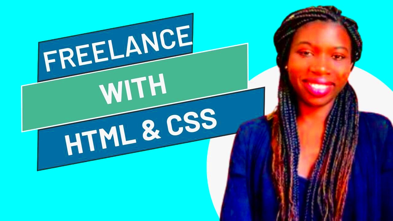 How To Start Freelancing With HTML and CSS YouTube