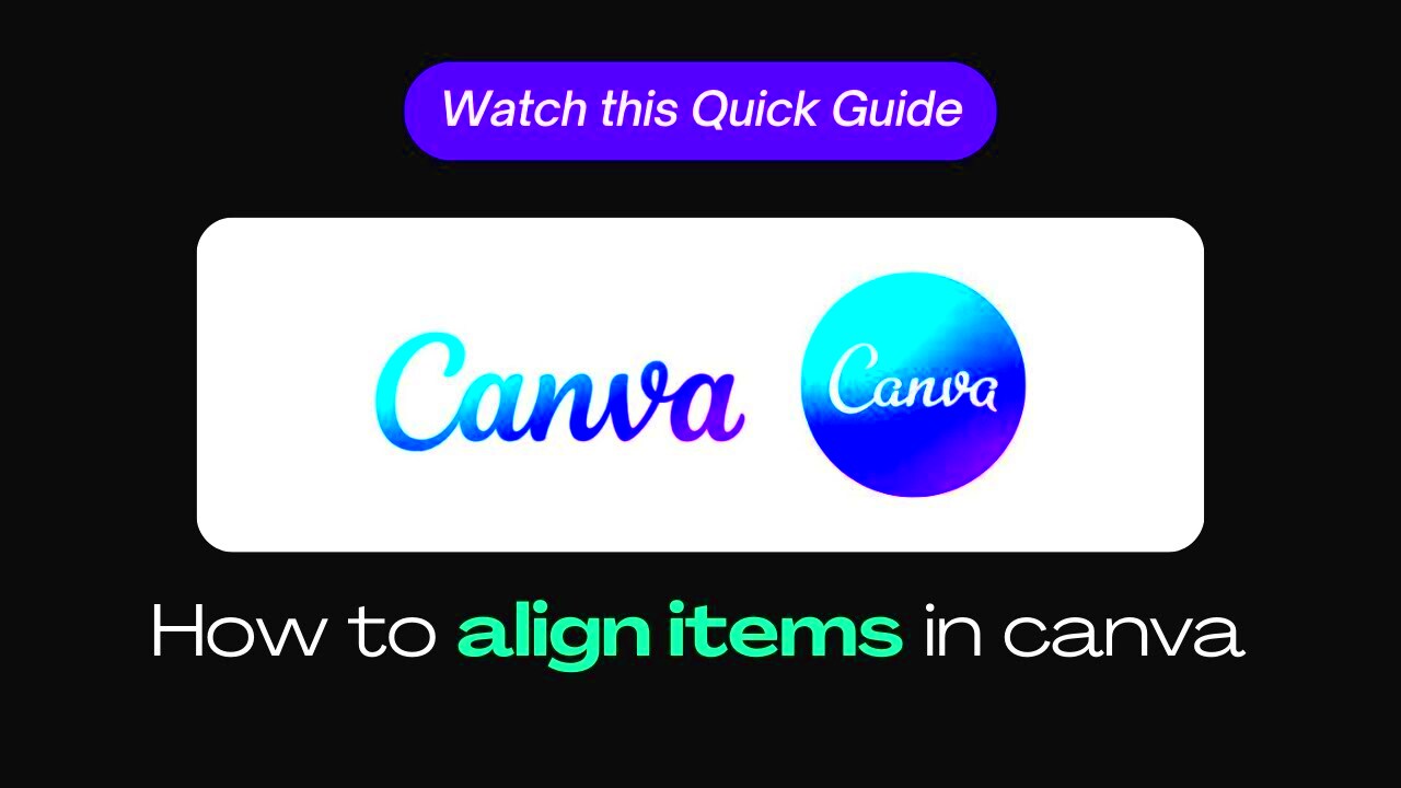 How to align items in Canva Alignment Mastery Perfecting Your Designs 