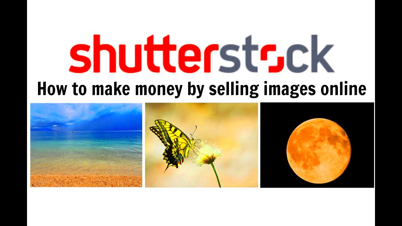 How to make money by selling images online Shutterstock Review YouTube