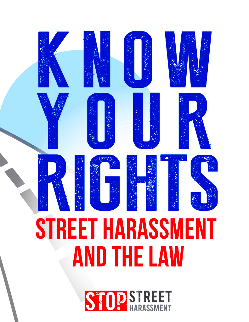 Street Harassment and the Law The Best Laws Advocacy and AntiStreet 