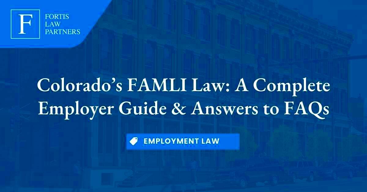 Colorado FAMLI Law Employers Guide and FAQs