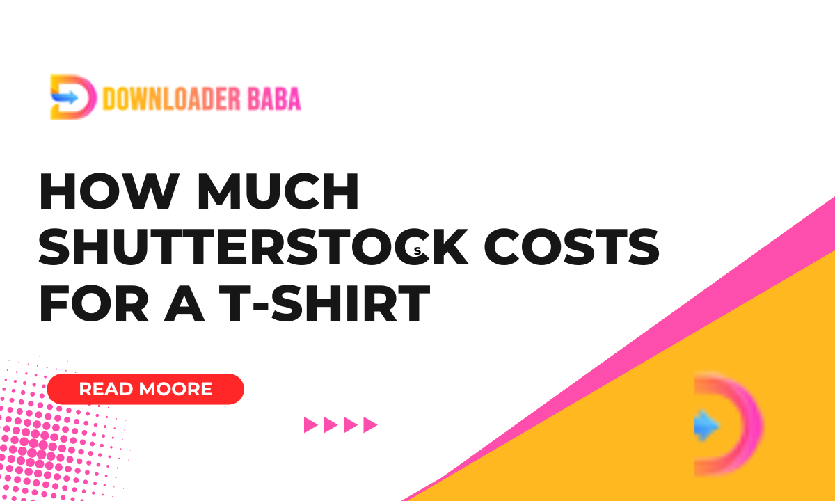 How Much Shutterstock Costs for a T-shirt