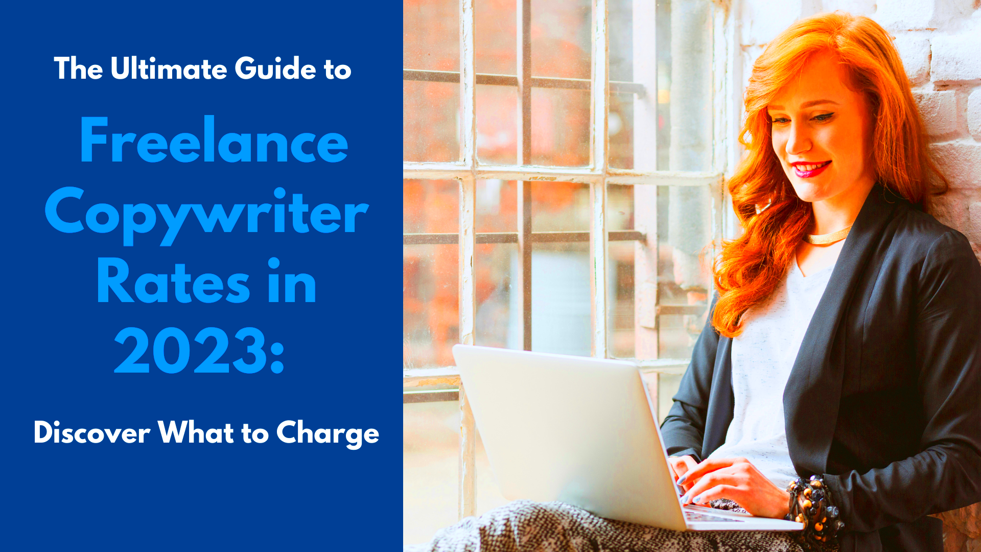 The Ultimate Guide to Freelance Copywriter Rates in 2024 Discover What 