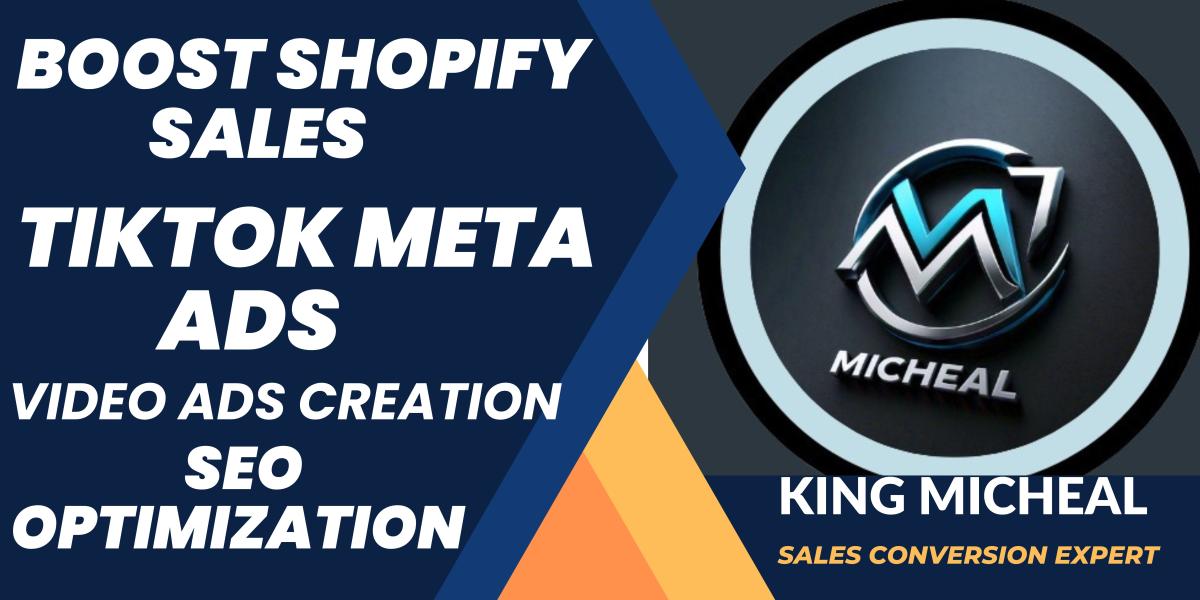 I WILL DO TIKTOK META ADS, DROPSHIPPING VIDEO MARKETING MANAGER TO BOOST SHOPIFY SALES