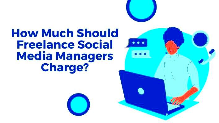 How Much Should Freelance Social Media Managers Charge Unleash Cash