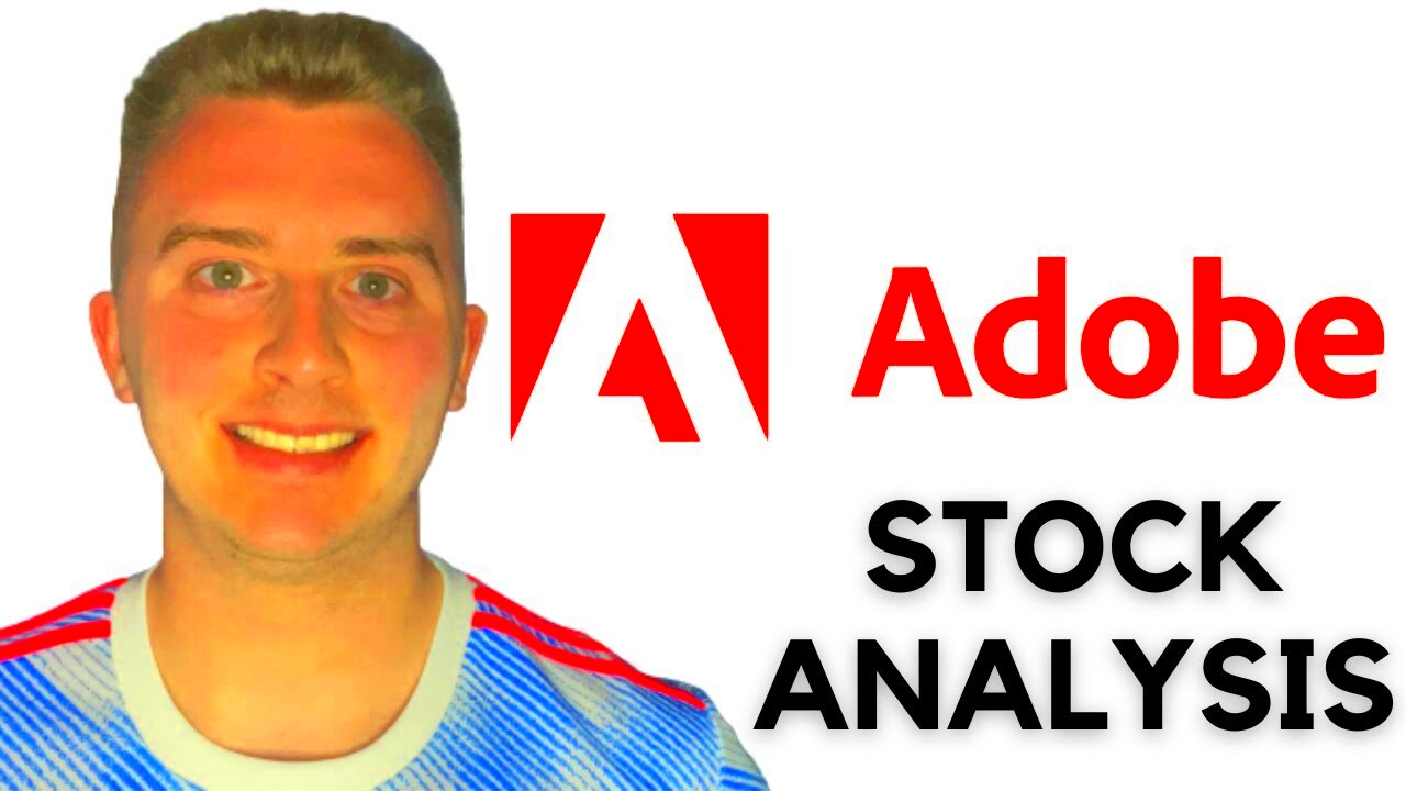 Adobe Stock Analysis Is Adobe Stock a Buy Now Adobe Value 