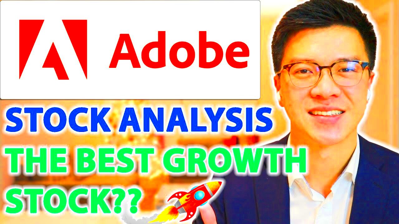 ADOBE STOCK ANALYSIS The Best Growth Stock Intrinsic Value 