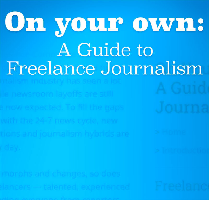 On Your Own A Guide to Freelance Journalism Society of Professional 