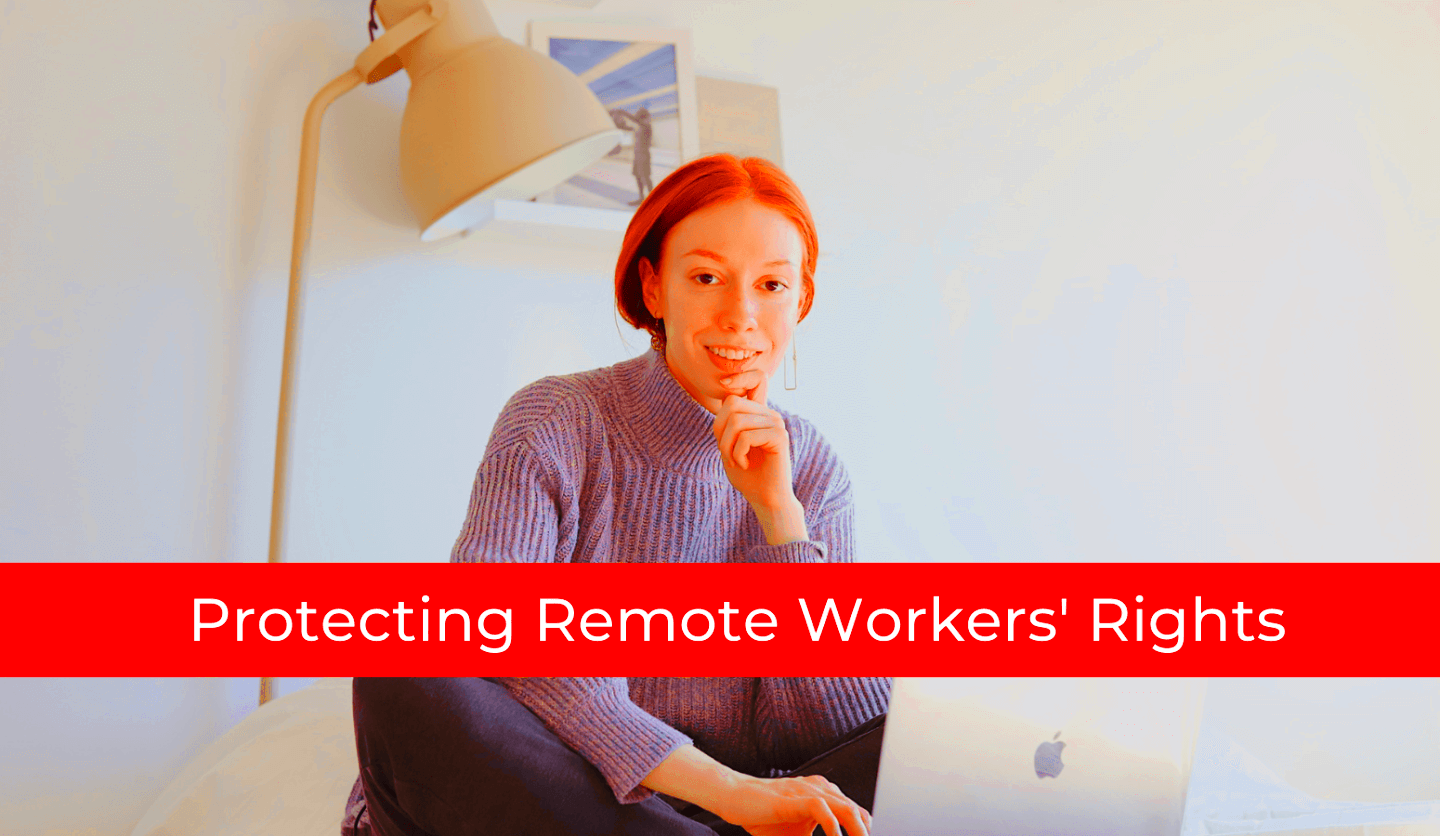 Protecting Remote Workers Rights