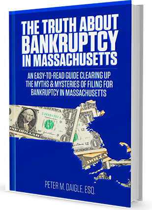 The Truth About Bankruptcy in Massachusetts Daigle Law Office MA 