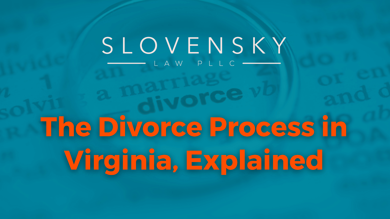 The Divorce Process in Virginia Explained Schedule a Consultation