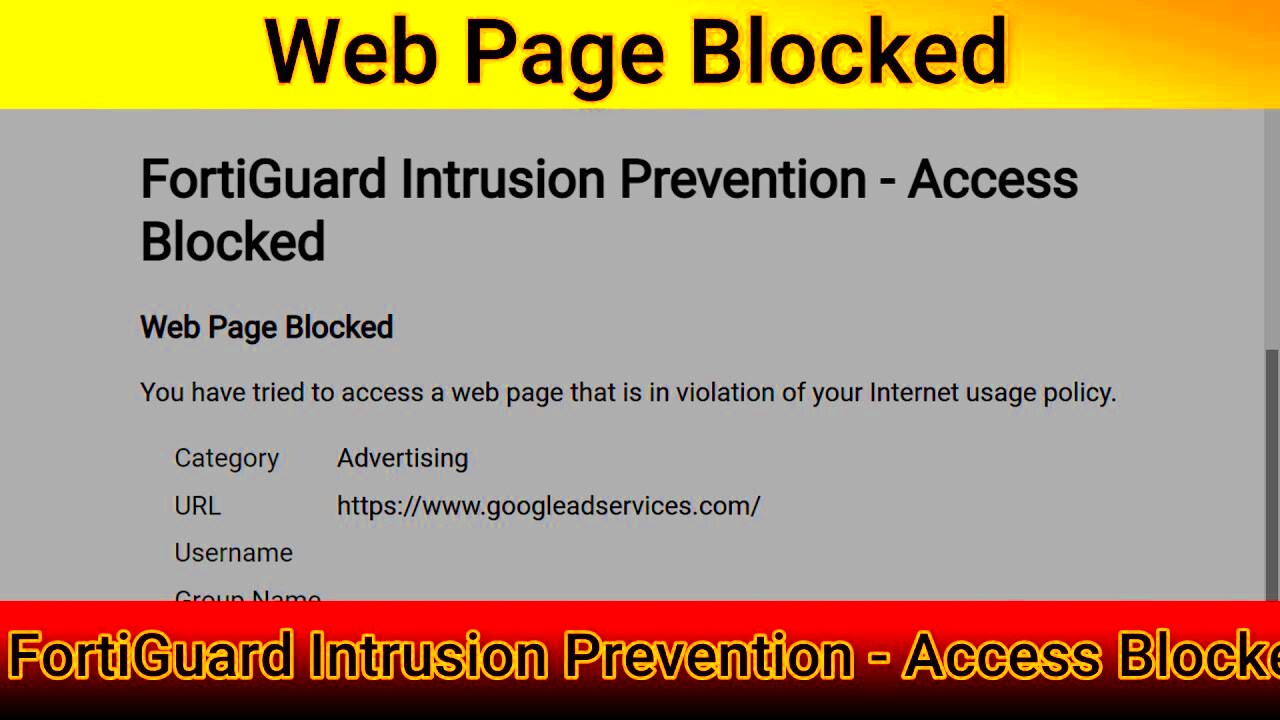 FortiGuard Intrusion Prevention Access Blocked Web Page Blocked YouTube