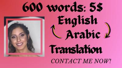 I Will Provide the Best English to Arabic and Arabic to English Translation