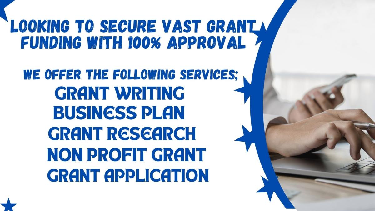 I Will Do Grant Proposal, Grant Writing, Grant Research, and Grant Application for Business Grants