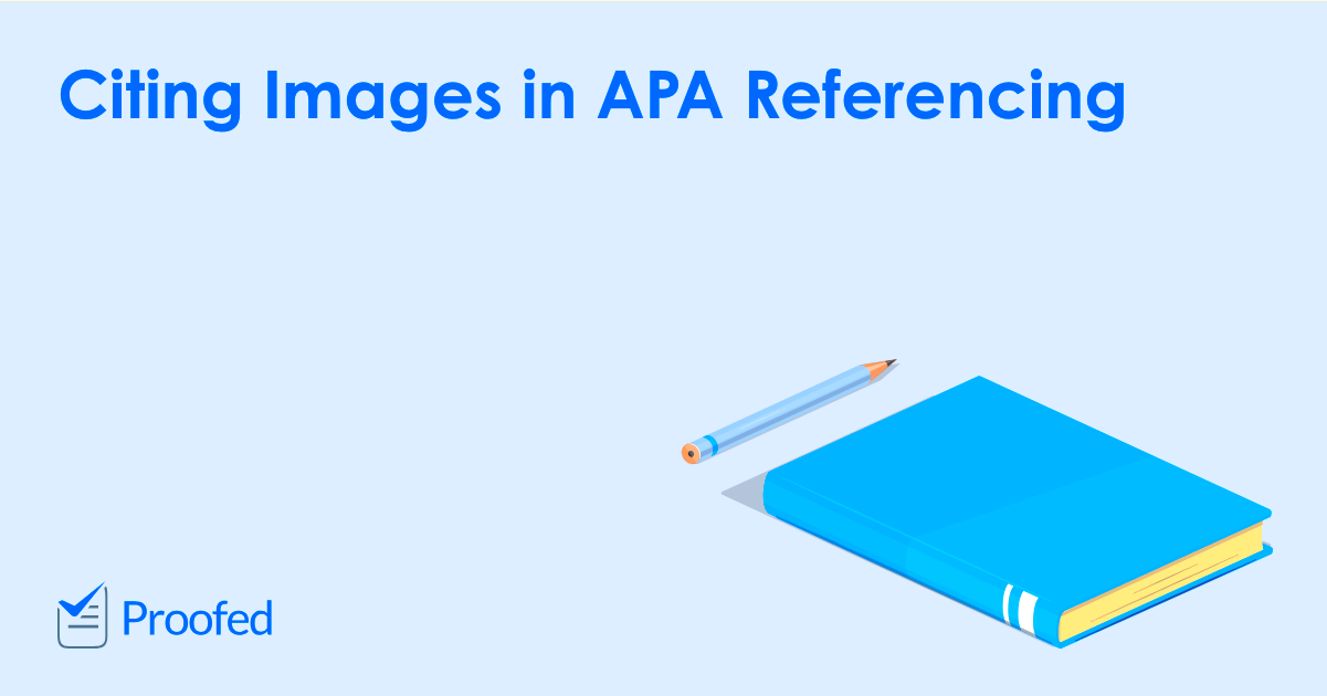 Citing Images in APA Referencing Proofeds Writing Tips