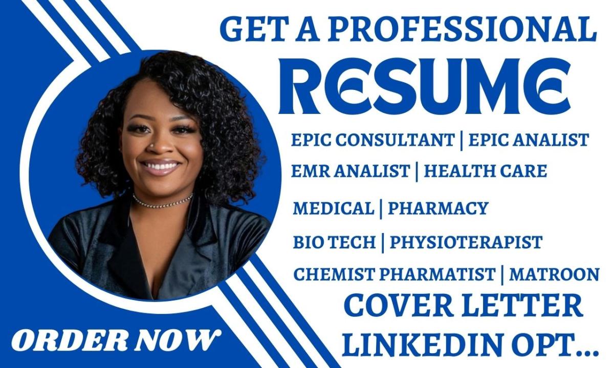 I Will Write a Healthcare Medical Clinical Epic EMR Cerner RNs Chemist Childcare Resume