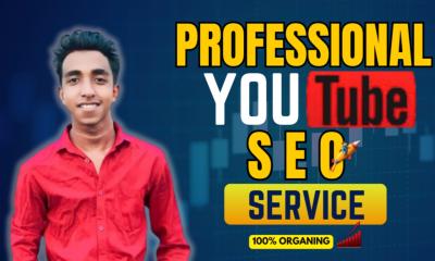 I Will Professional YouTube Video SEO and Channel Optimization