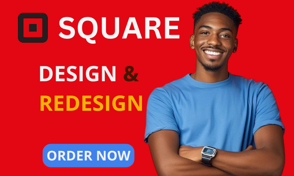 I Will Create a Custom Square Website Design or Develop Your Square Online Store