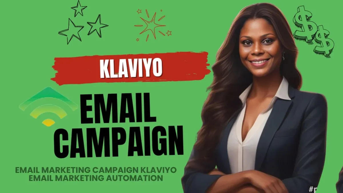 I Will Do Email Marketing Campaign Using Klaviyo Email Marketing Automation