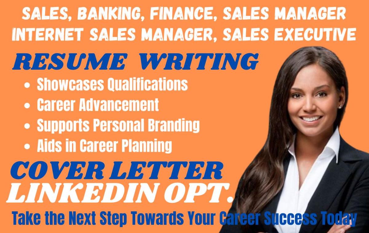 I Will Write Professional Resumes for Sales, Finance, Banking, Sales Executives, and District Sales Managers