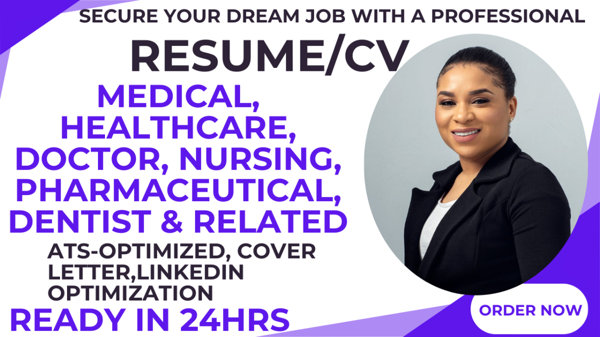 I’ll Create ATS-Friendly Resumes for Medical Assistants, Doctors, Nurses, and Health Professionals