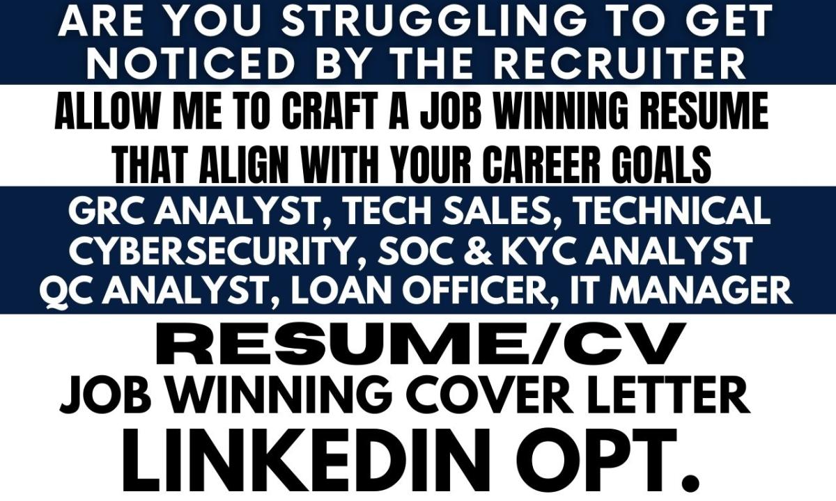 I Will Craft a Winning Resume for GRC Analyst, IT Auditor, Sales Tech, Cybersecurity, and Data Science Professionals