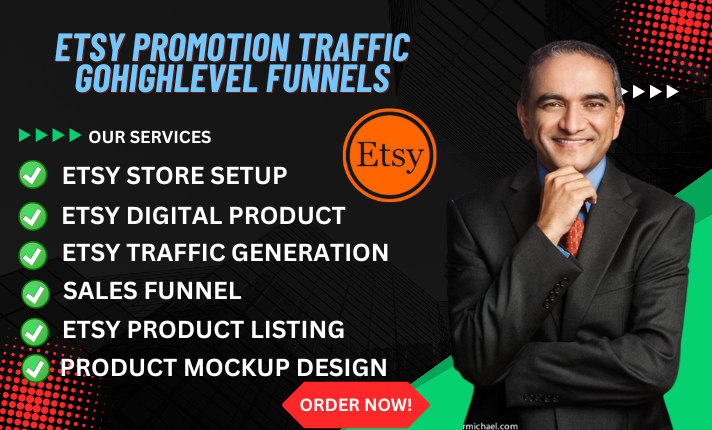 I will be your etsy expert promoter to skyrocket sales traffic with gohighlevel funnel