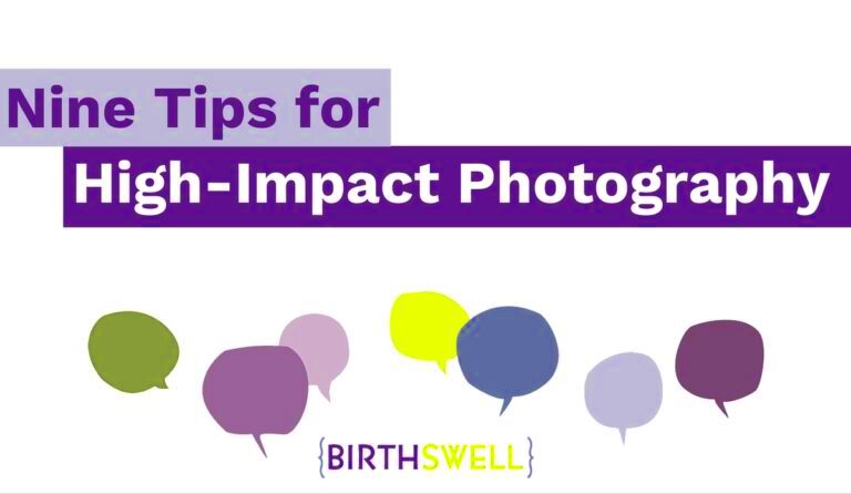 Nine Tips for HighImpact Photography BIRTHSWELL