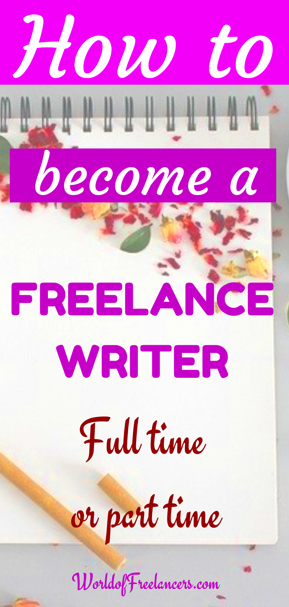 How to Become a Freelance Writer Without a Degree World of Freelancers